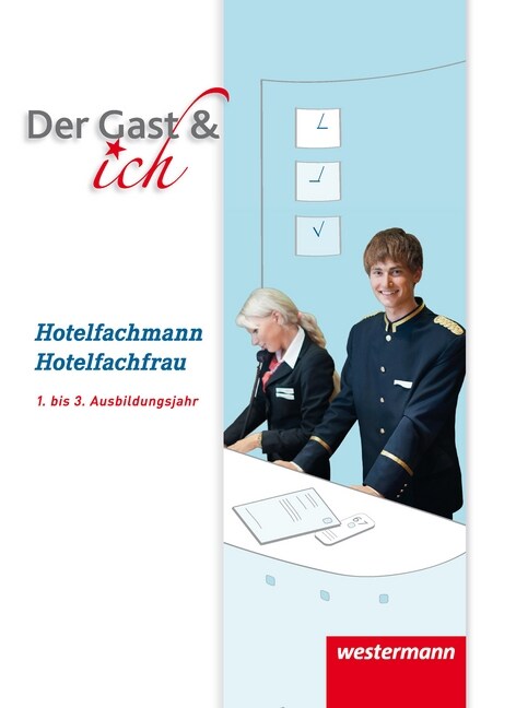 Hotelfachmann/Hotelfachfrau, Schulerband 1. bis 3. Ausbildungsjahr (Hardcover)