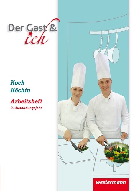 Koch/Kochin, Arbeitsheft, 3. Ausbildungsjahr (Paperback)