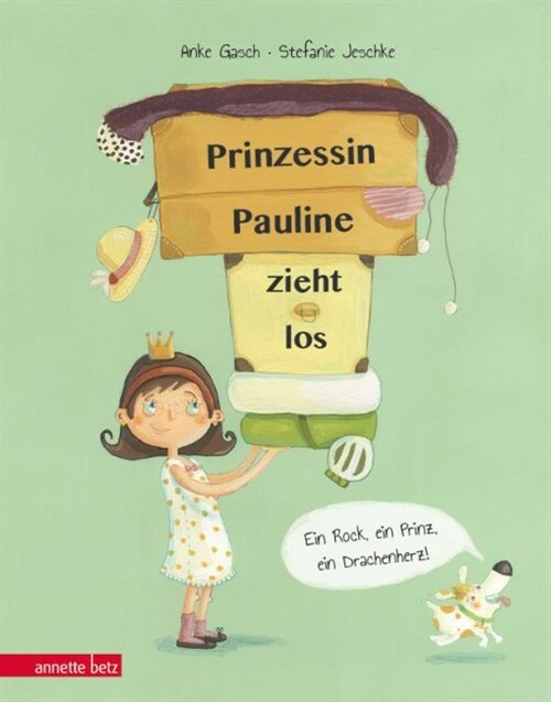 Prinzessin Pauline zieht los (Hardcover)