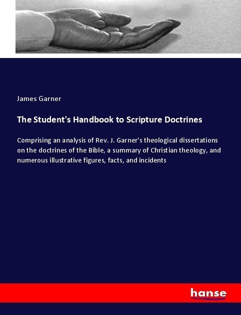 The Students Handbook to Scripture Doctrines (Paperback)