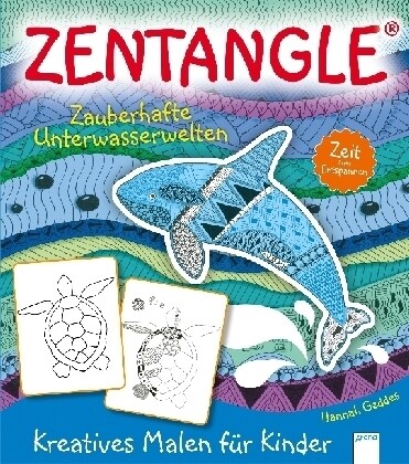 Zentangle®. Zeit zum Entspannen. Zauberhafte Unterwasserwelten (Paperback)