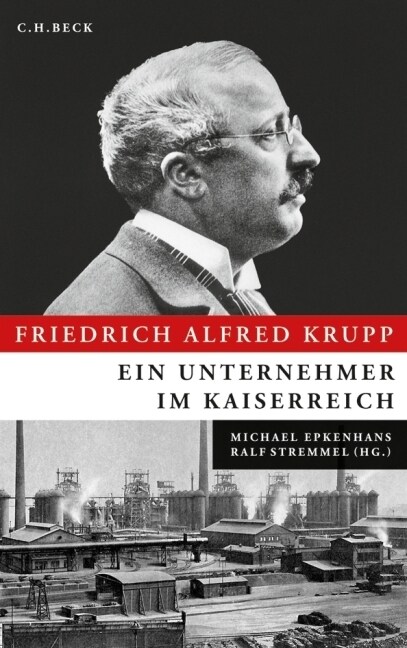 Friedrich Alfred Krupp (Hardcover)