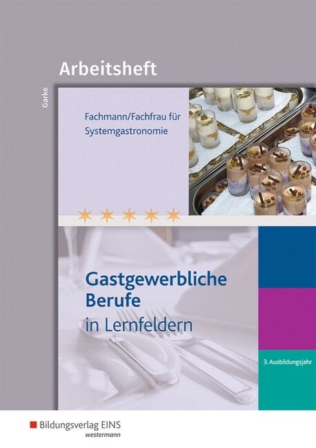 3. Ausbildungsjahr, Fachmann/Fachfrau fur Systemgastronomie, Arbeitsheft (Paperback)