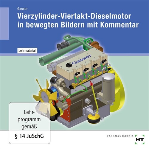 Lehrmaterial Vierzylinder-Viertakt-Dieselmotor in bewegten Bildern mit Kommentar, CD-ROM (CD-ROM)