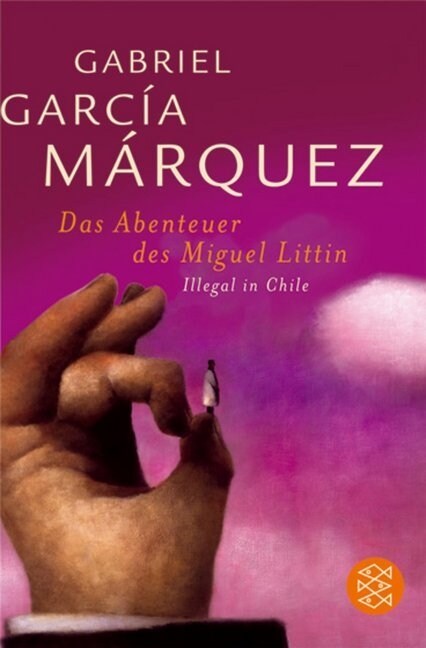 Das Abenteuer des Miguel Littin (Paperback)