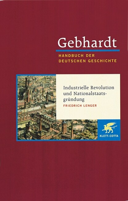 Industrielle Revolution und Nationalstaatsgrundung (Hardcover)