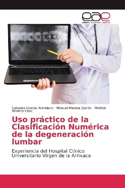 Uso practico de la Clasificacion Numerica de la degeneracion lumbar (Paperback)