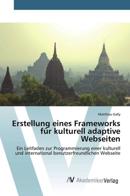 Erstellung eines Frameworks fur kulturell adaptive Webseiten (Paperback)