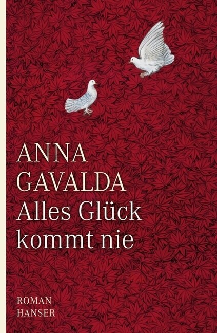 Alles Gluck kommt nie (Hardcover)