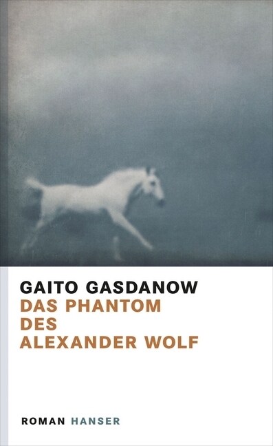 Das Phantom des Alexander Wolf (Hardcover)