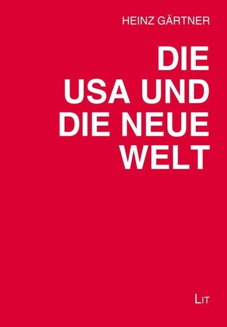 Die USA und die neue Welt (Paperback)