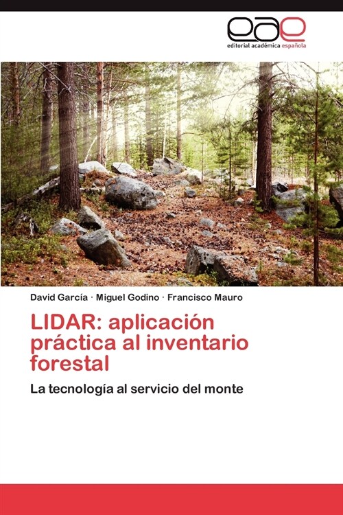 LIDAR: aplicacion practica al inventario forestal (Paperback)