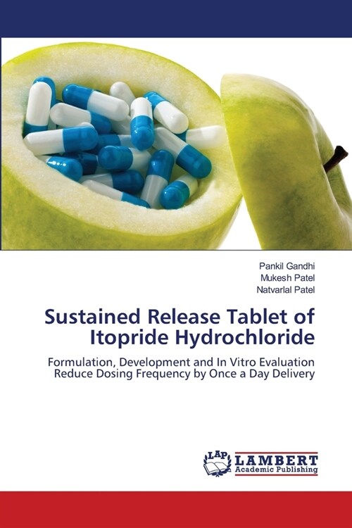 Sustained Release Tablet of Itopride Hydrochloride (Paperback)