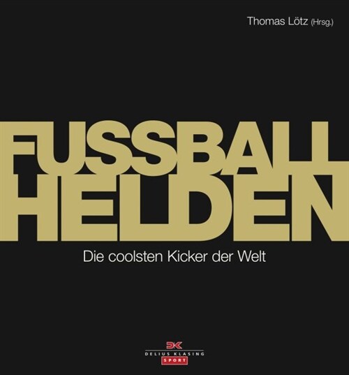 Fußball-Helden (Hardcover)