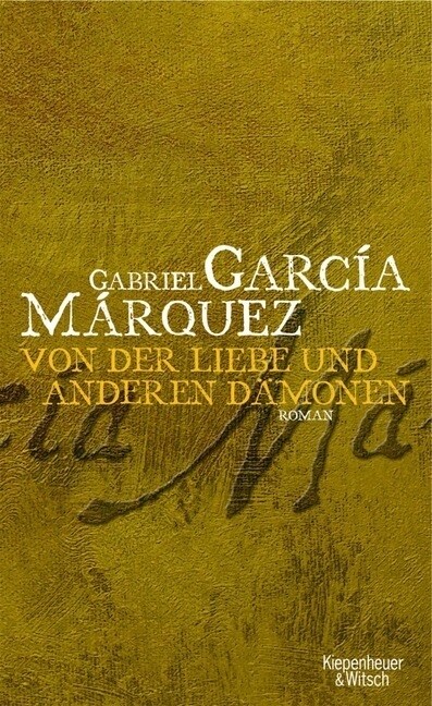 Von der Liebe und anderen Damonen (Hardcover)