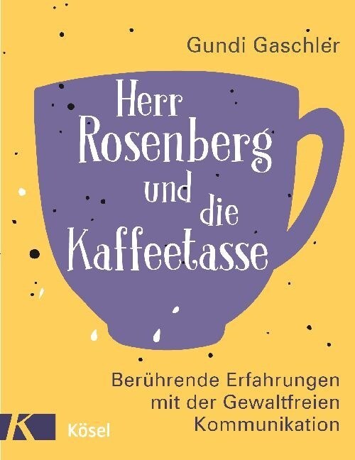 Herr Rosenberg und die Kaffeetasse (Hardcover)