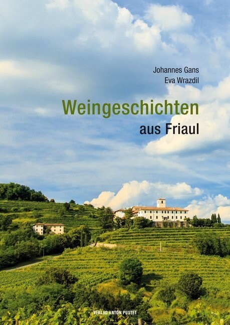 Weingeschichten aus Friaul (Hardcover)