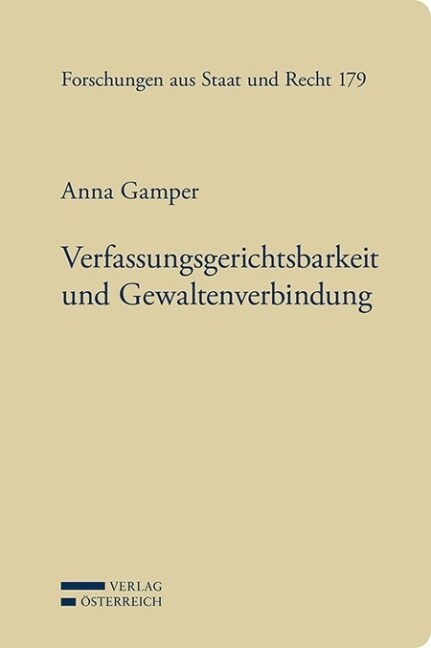 Verfassungsgerichtsbarkeit und Gewaltenverbindung (f. Osterreich) (Paperback)