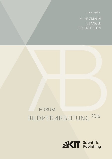 Forum Bildverarbeitung 2016 (Paperback)