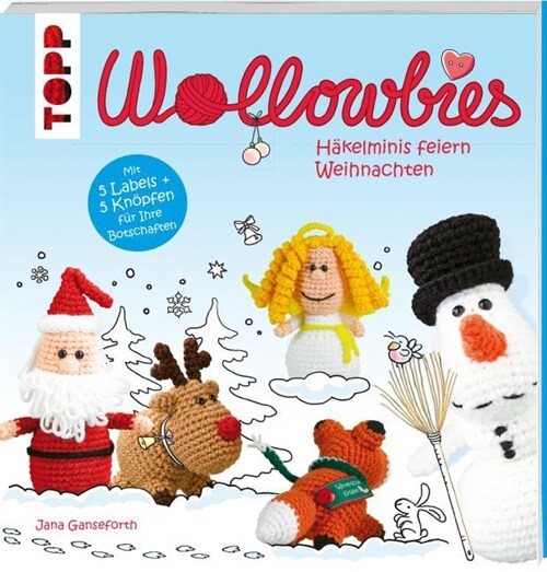 Wollowbies - Hakelminis feiern Weihnachten (Paperback)