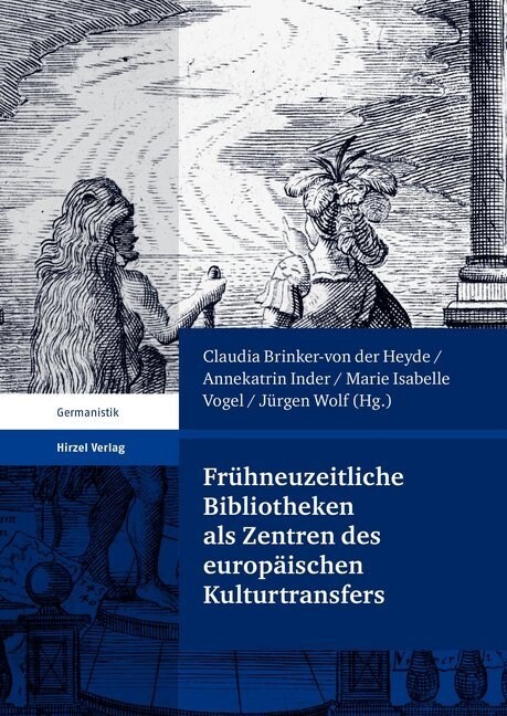 Fruhneuzeitliche Bibliotheken als Zentren des europaischen Kulturtransfers (Paperback)