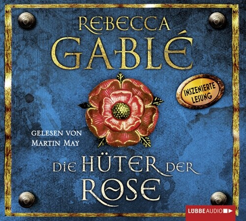 Die Huter der Rose, 10 Audio-CDs (CD-Audio)