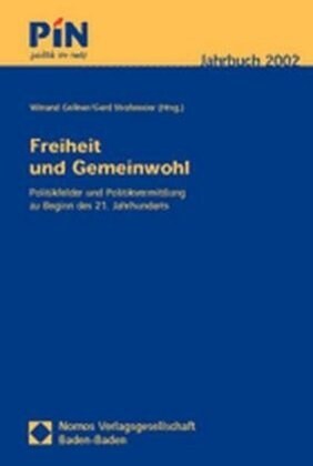 Freiheit und Gemeinwohl (Paperback)