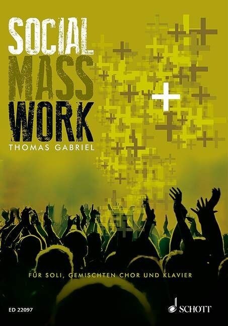 Social Mass Work, Soli (SAB), gemischter Chor (SATB) und Klavier (Sheet Music)