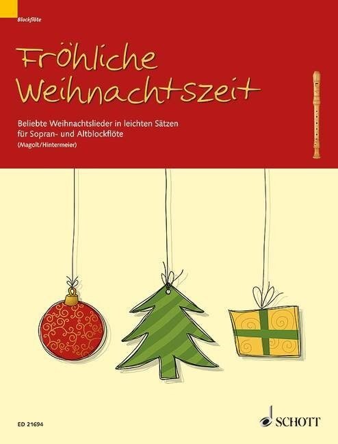Frohliche Weihnachtszeit, Sopran- und Alt-Blockflote, Spielpartitur (Sheet Music)