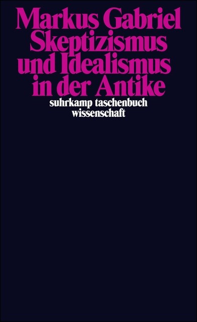 Skeptizismus und Idealismus in der Antike (Paperback)