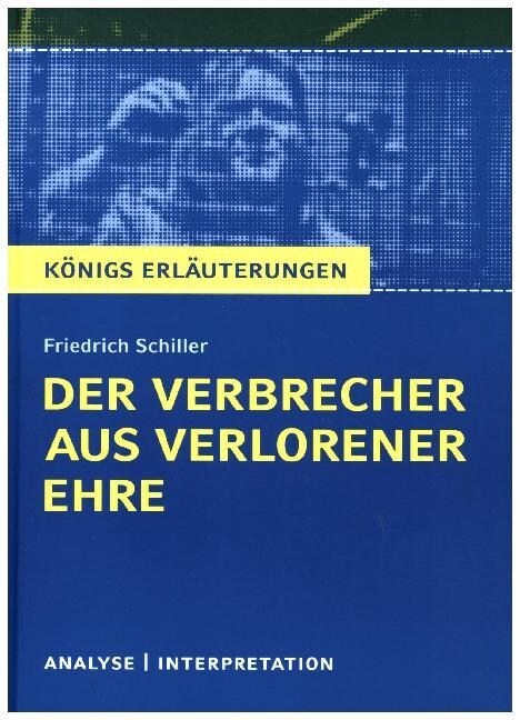 Friedrich von Schiller Der Verbrecher aus verlorener Ehre (Paperback)