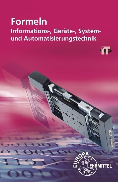 Formeln Informations-, Gerate-, System- und Automatisierungstechnik (Pamphlet)