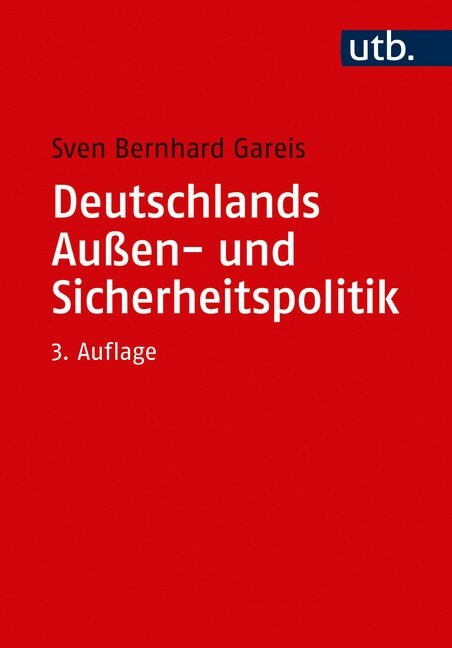 Deutschlands Außen- und Sicherheitspolitik (Paperback)