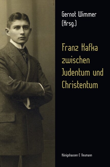 Franz Kafka zwischen Judentum und Christentum (Paperback)