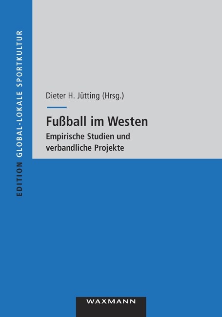 Fußball im Westen (Paperback)