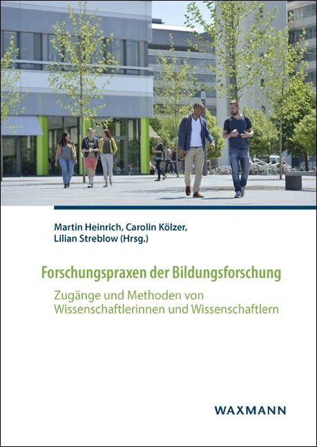 Forschungspraxen der Bildungsforschung (Paperback)