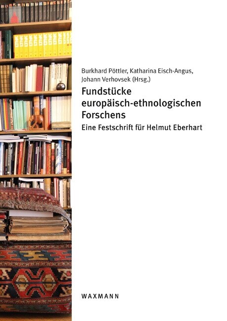 Fundstucke europaisch-ethnologischen Forschens (Paperback)