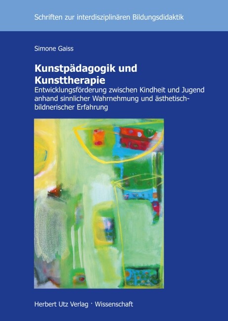 Kunstpadagogik und Kunsttherapie (Paperback)