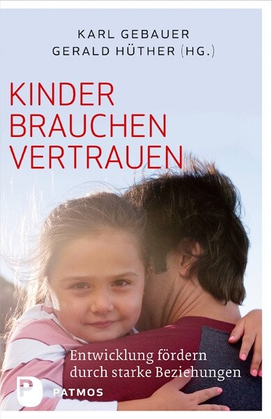 Kinder brauchen Vertrauen (Paperback)