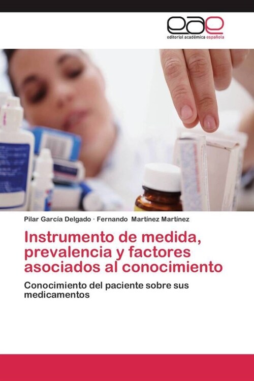 Instrumento de medida, prevalencia y factores asociados al conocimiento (Paperback)