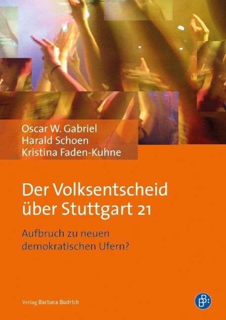 Der Volksentscheid uber Stuttgart 21 (Paperback)