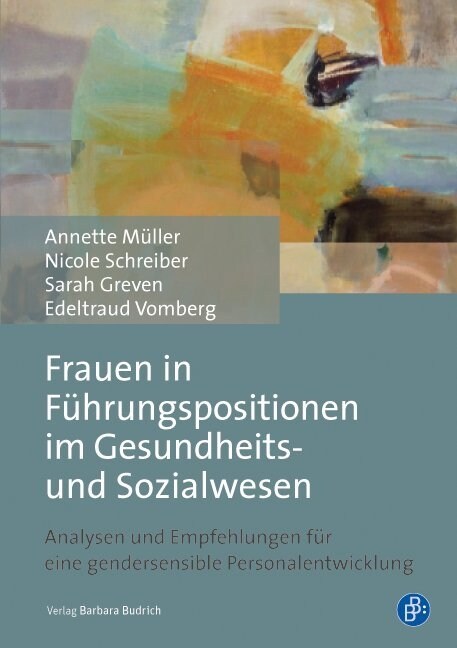 Frauen in Fuhrungspositionen im Gesundheits- und Sozialwesen (Paperback)