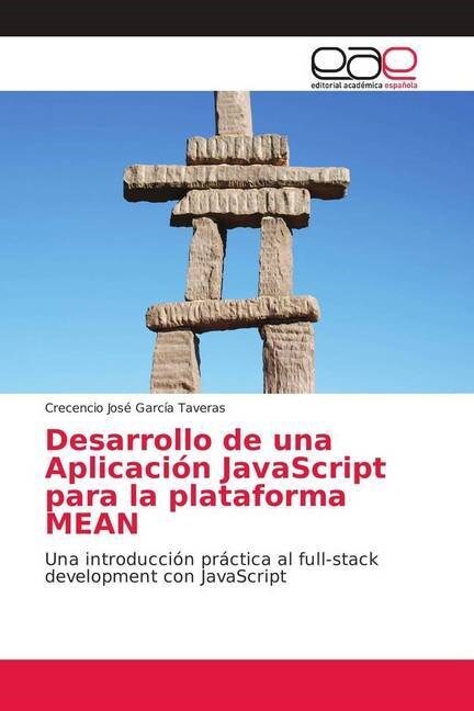 Desarrollo de una Aplicaci? JavaScript para la plataforma MEAN (Paperback)