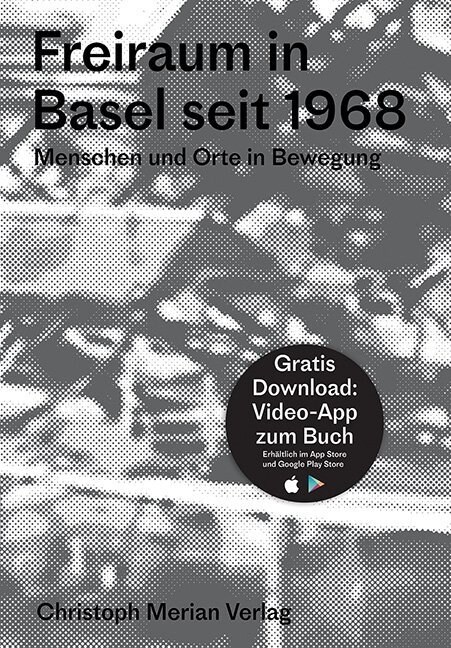 Freiraum in Basel seit 1968 (Paperback)