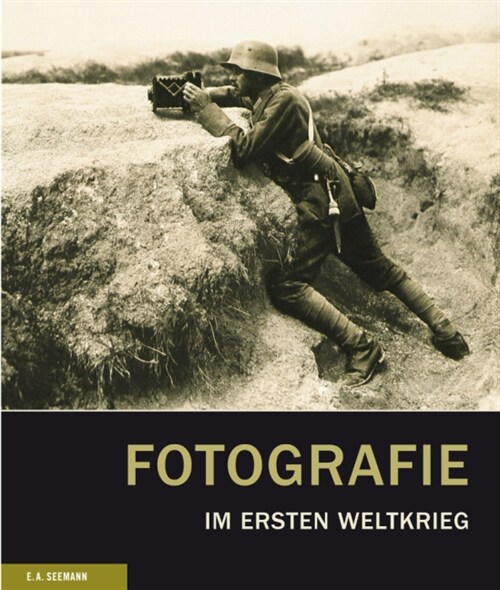 Fotografie im Ersten Weltkrieg (Hardcover)