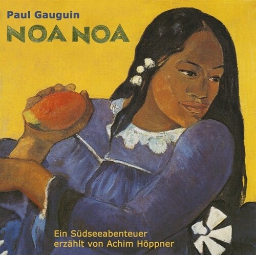 Noa Noa, 2 Audio-CDs (CD-Audio)