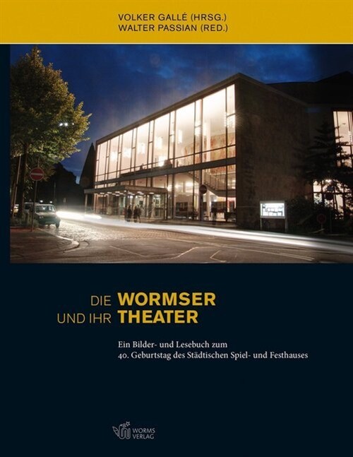 Die Wormser und ihr Theater (Book)