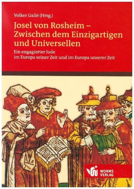 Josel von Rosheim - Zwischen dem Einzigartigen und Universellen (Book)