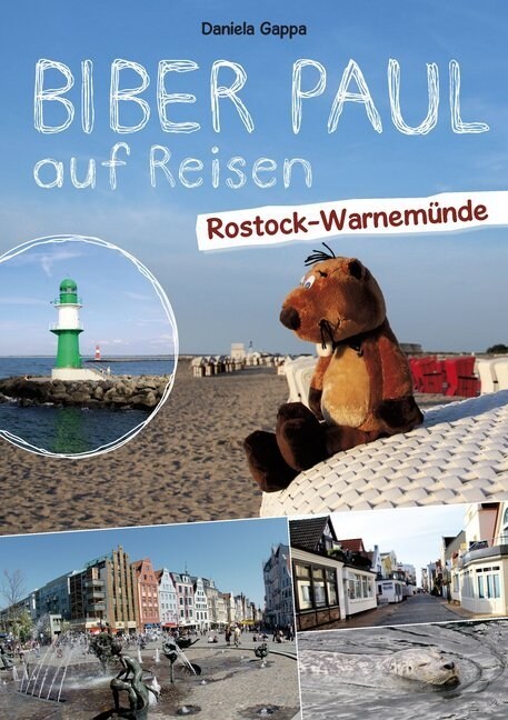 Biber Paul auf Reisen: Rostock-Warnemunde (Paperback)