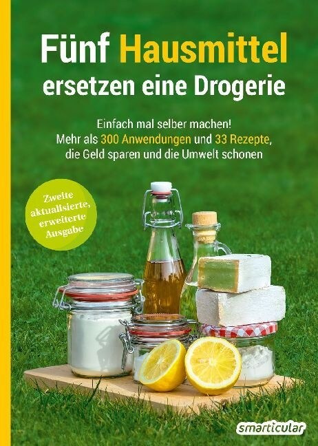 Funf Hausmittel ersetzen eine Drogerie (Paperback)